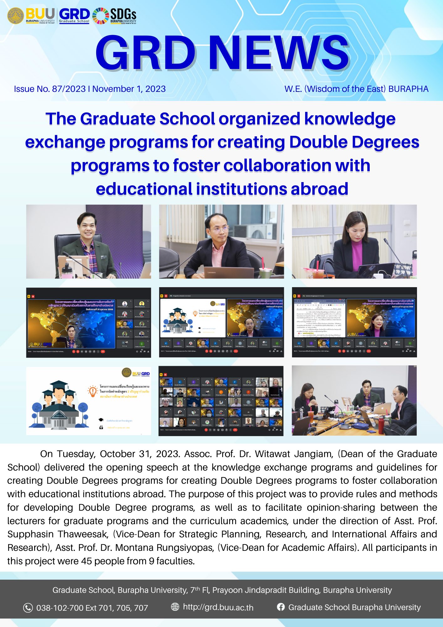The Graduate School organized knowledge exchange programs for creating Double Degrees programs to foster collaboration with educational institutions abroad